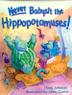Cover art for NEVER BABYSIT THE HIPPOPOTAMUSES!