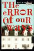 Cover art for THE ERROR OF OUR WAYS