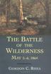 Cover art for THE BATTLE OF THE WILDERNESS, MAY 5-6, 1864