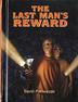 Cover art for THE LAST MAN'S REWARD