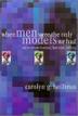 Cover art for WHEN MEN WERE THE ONLY MODELS WE HAD