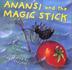 Cover art for ANANSI AND THE MAGIC STICK