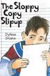 Cover art for THE SLOPPY COPY SLIPUP