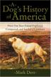 Cover art for A DOG’S HISTORY OF AMERICA