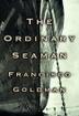 Cover art for THE ORDINARY SEAMAN