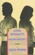 Cover art for LOVE, SEXUALITY, AND MATRIARCHY