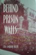 Cover art for BEHIND PRISON WALLS