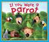 Cover art for IF YOU WERE A PARROT