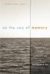 Cover art for ON THE SEA OF MEMORY
