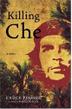 Cover art for KILLING CHE