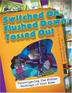 Cover art for SWITCHED ON, FLUSHED DOWN, TOSSED OUT