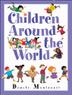 Cover art for CHILDREN AROUND THE WORLD