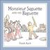 Cover art for MONSIEUR SAGUETTE AND HIS BAGUETTE