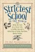 Cover art for THE STRICTEST SCHOOL IN THE WORLD