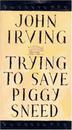 Cover art for TRYING TO SAVE PIGGY SNEED