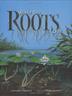 Cover art for WHAT DO ROOTS DO