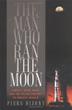 Cover art for THE MAN WHO RAN THE MOON
