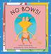 Cover art for NO BOWS!