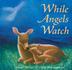 Cover art for WHILE ANGELS WATCH