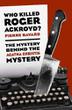 Cover art for WHO KILLED ROGER ACKROYD?