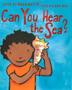 Cover art for CAN YOU HEAR THE SEA?