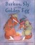 Cover art for BARKUS, SLY AND THE GOLDEN EGG