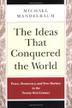 Cover art for THE IDEAS THAT CONQUERED THE WORLD