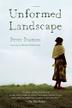 Cover art for UNFORMED LANDSCAPE