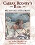 Cover art for CAESAR RODNEY’S RIDE