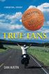 Cover art for TRUE FANS