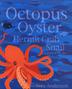 Cover art for OCTOPUS OYSTER HERMIT CRAB SNAIL