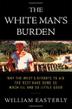 Cover art for THE WHITE MAN’S BURDEN