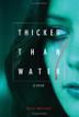 Cover art for THICKER THAN WATER