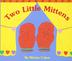Cover art for TWO LITTLE MITTENS