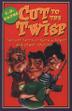 Cover art for CUT TO THE TWISP
