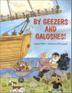 Cover art for BY GEEZERS AND GALOSHES!