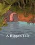 Cover art for A HIPPO’S TALE
