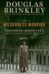 Cover art for THE WILDERNESS WARRIOR