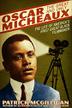 Cover art for THE GREAT AND ONLY OSCAR MICHEAUX