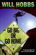 Cover art for GO BIG OR GO HOME