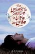 Cover art for THE LOSER’S GUIDE TO LIFE AND LOVE