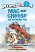 Cover art for MAC AND CHEESE AND THE PERFECT PLAN