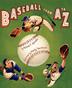 Cover art for BASEBALL FROM A TO Z