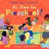 Cover art for IT'S TIME FOR PRESCHOOL!
