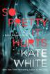 Cover art for SO PRETTY IT HURTS