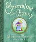 Cover art for EMMALINE AND THE BUNNY