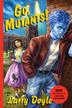 Cover art for GO, MUTANTS!