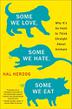 Cover art for SOME WE LOVE, SOME WE HATE, SOME WE EAT