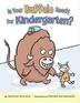 Cover art for IS YOUR BUFFALO READY FOR KINDERGARTEN?