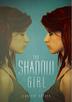 Cover art for THE SHADOW GIRL